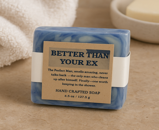 Better Than Your Ex Handcrafted Soap